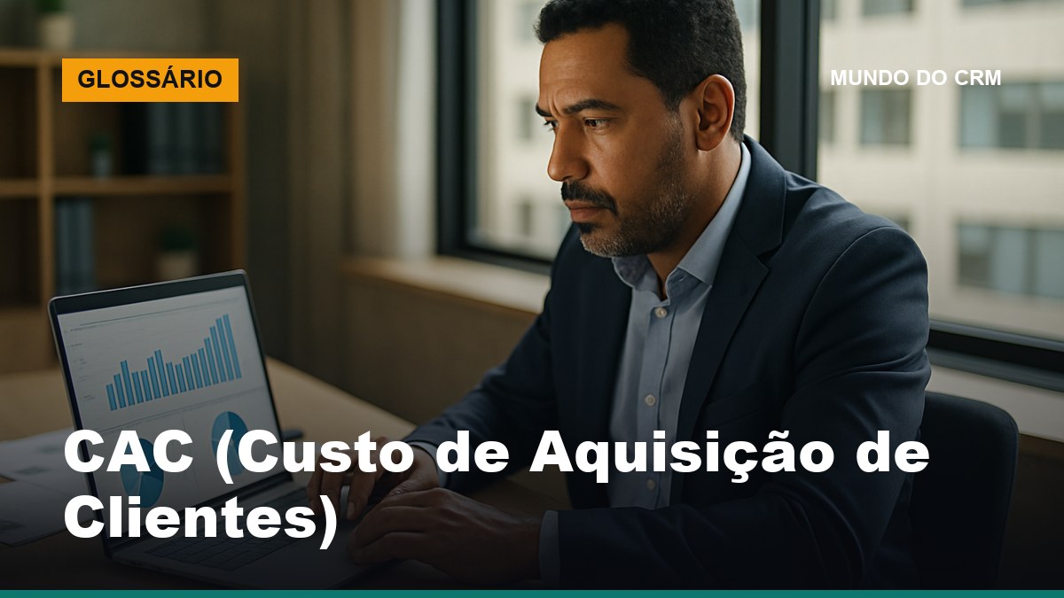 Gestor comercial brasileiro analisa planilha de CAC e métricas de aquisição de clientes em escritório moderno