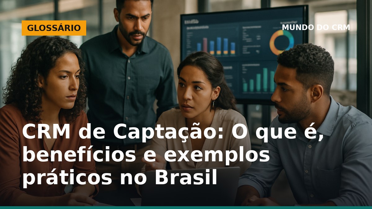 Equipe comercial brasileira analisando dados de captação em dashboard de CRM