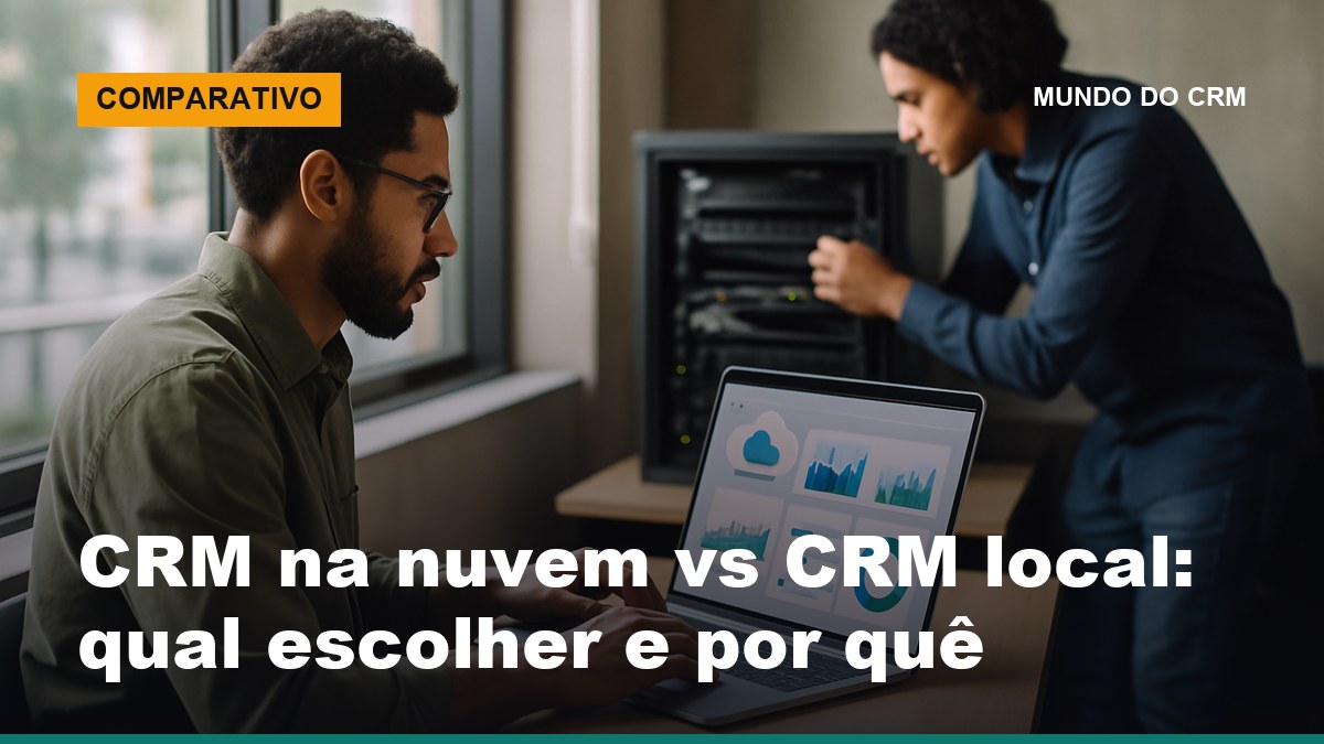 Equipe comercial acessando CRM na nuvem em notebook, ao lado de servidor de CRM local no escritório