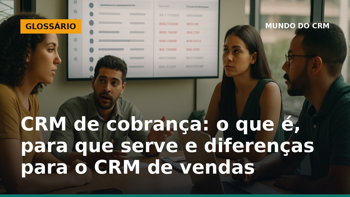 Equipe financeira analisando sistema de CRM de cobrança em escritório no Brasil
