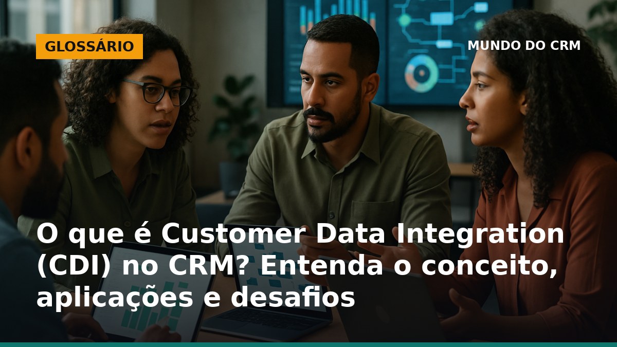 Profissionais analisando integração de dados de cliente em CRM em ambiente corporativo brasileiro