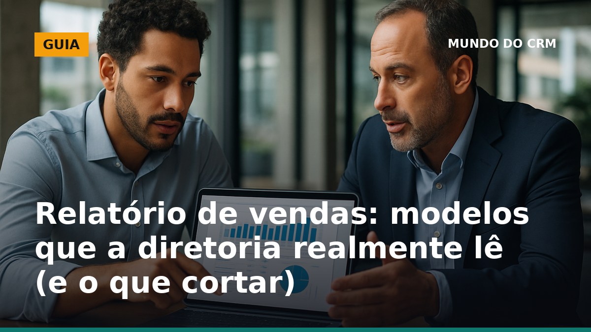 Gestor e diretoria analisando juntos um relatório de vendas enxuto em tela, focado em indicadores de ação.