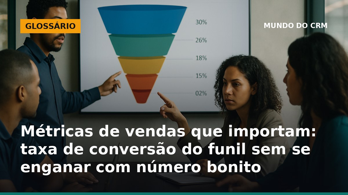 Equipe de vendas analisando taxa de conversão do funil em reunião no Brasil